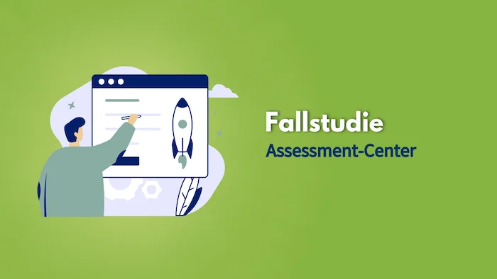 Assessment-Center für Führungskräfte