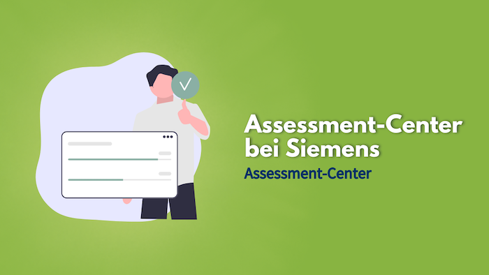Assessment-Center bei Siemens